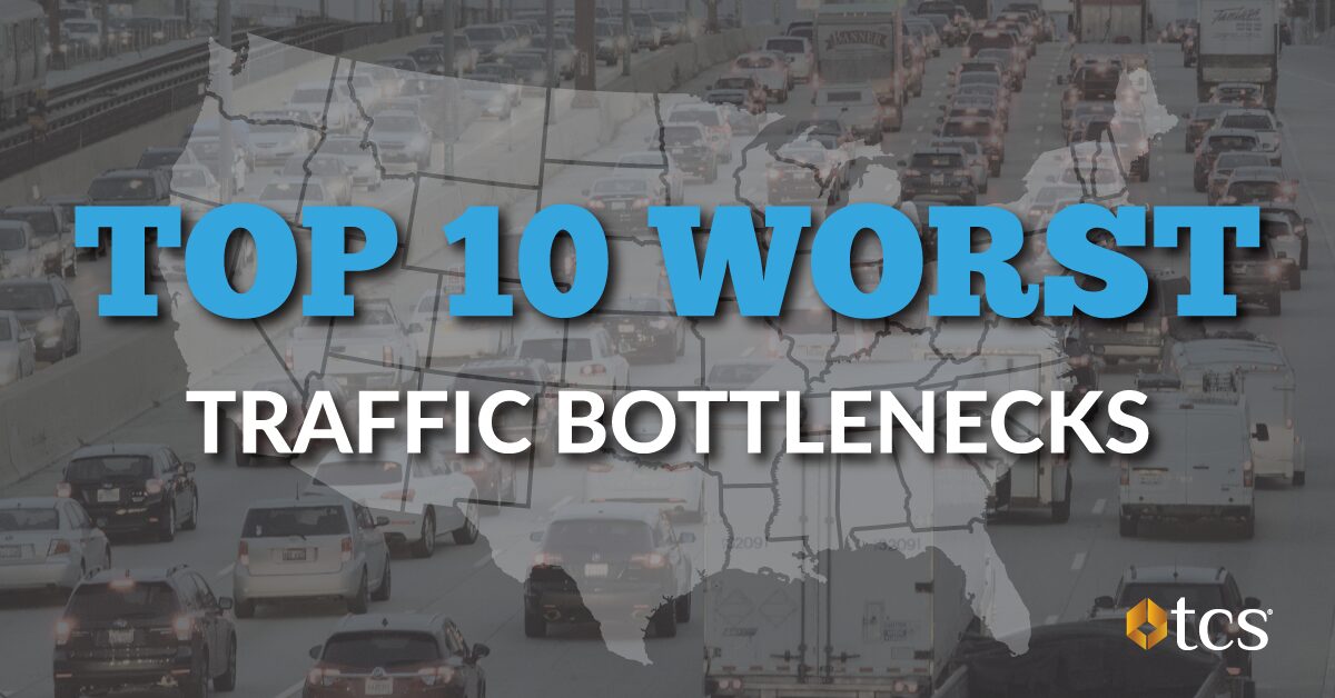 Top 10 Worst Traffic Bottlenecks for Truckers in the United States