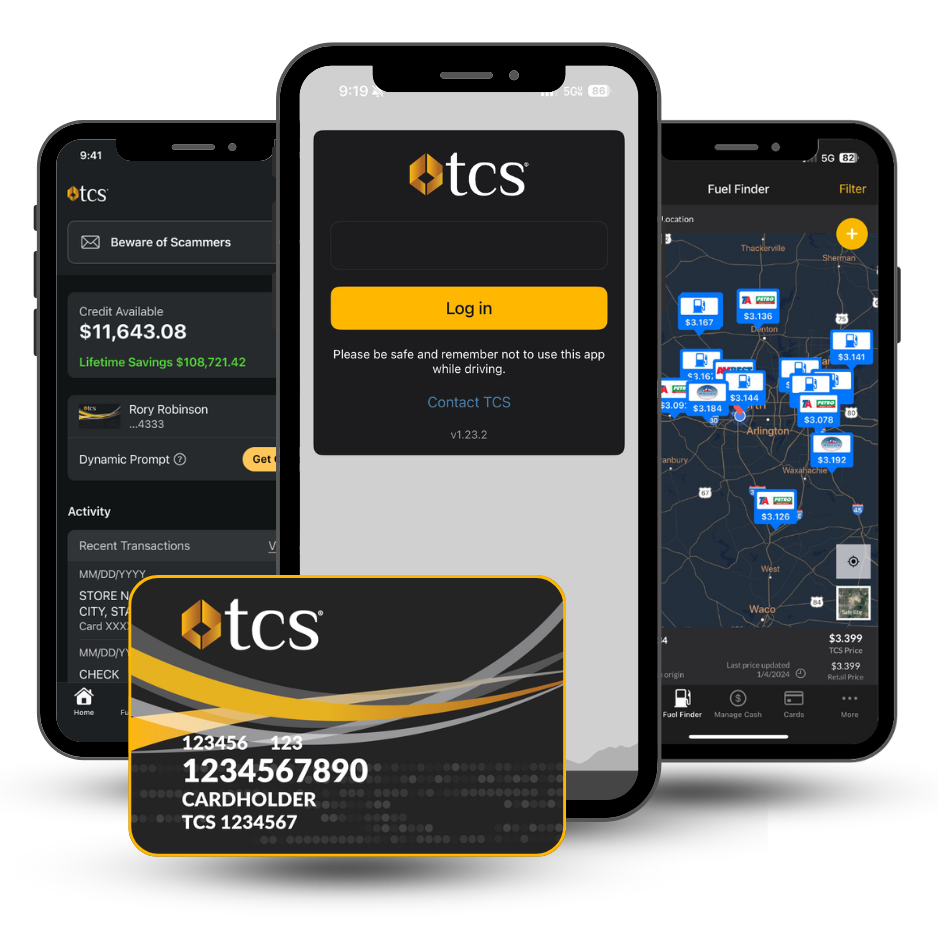 TCS Fuel App for truckers | Log in, view lifetime savings, find fuel discounts and manage your fuel card on the go.